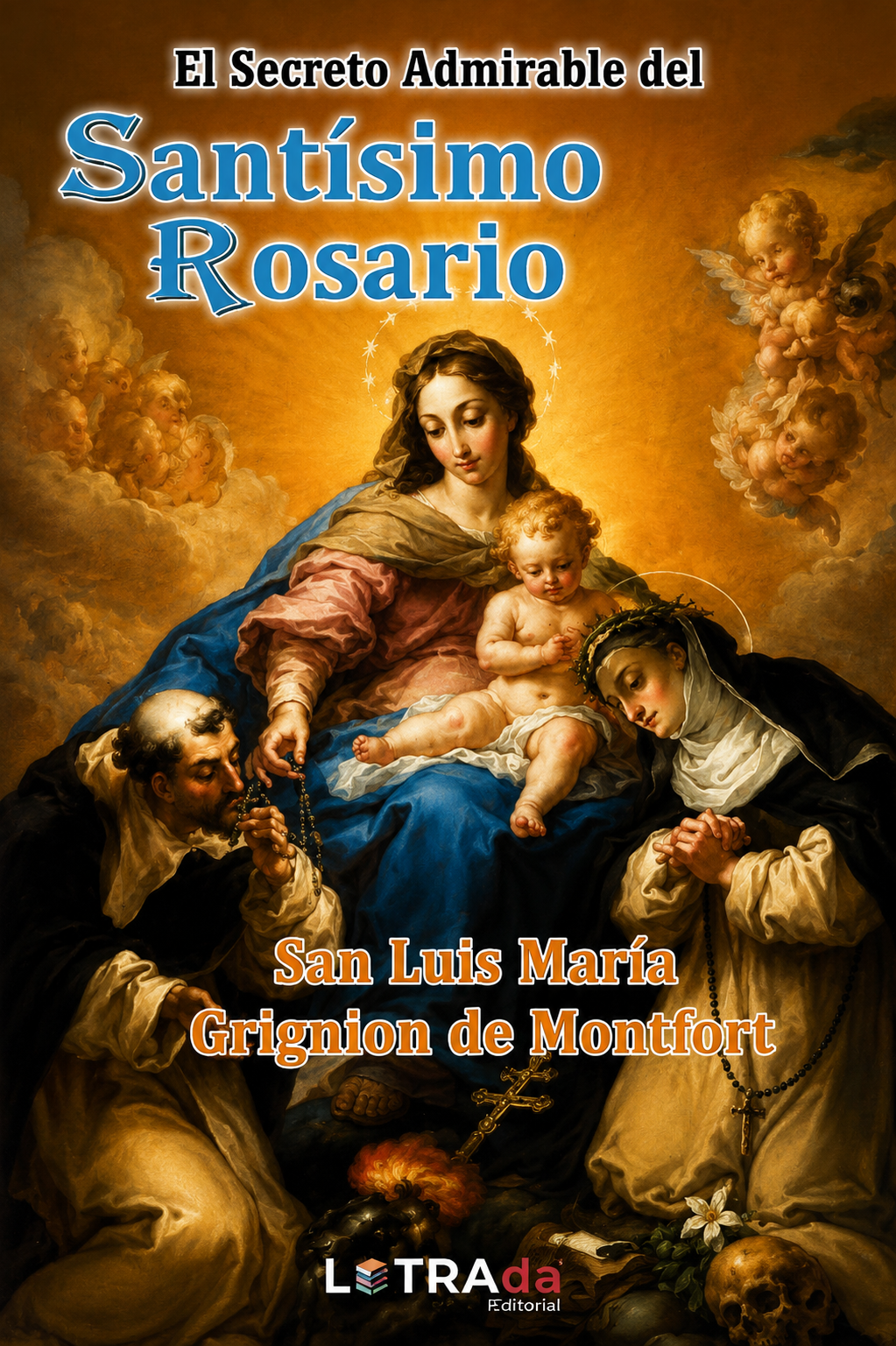 El Secreto Admirable del Santísimo Rosario