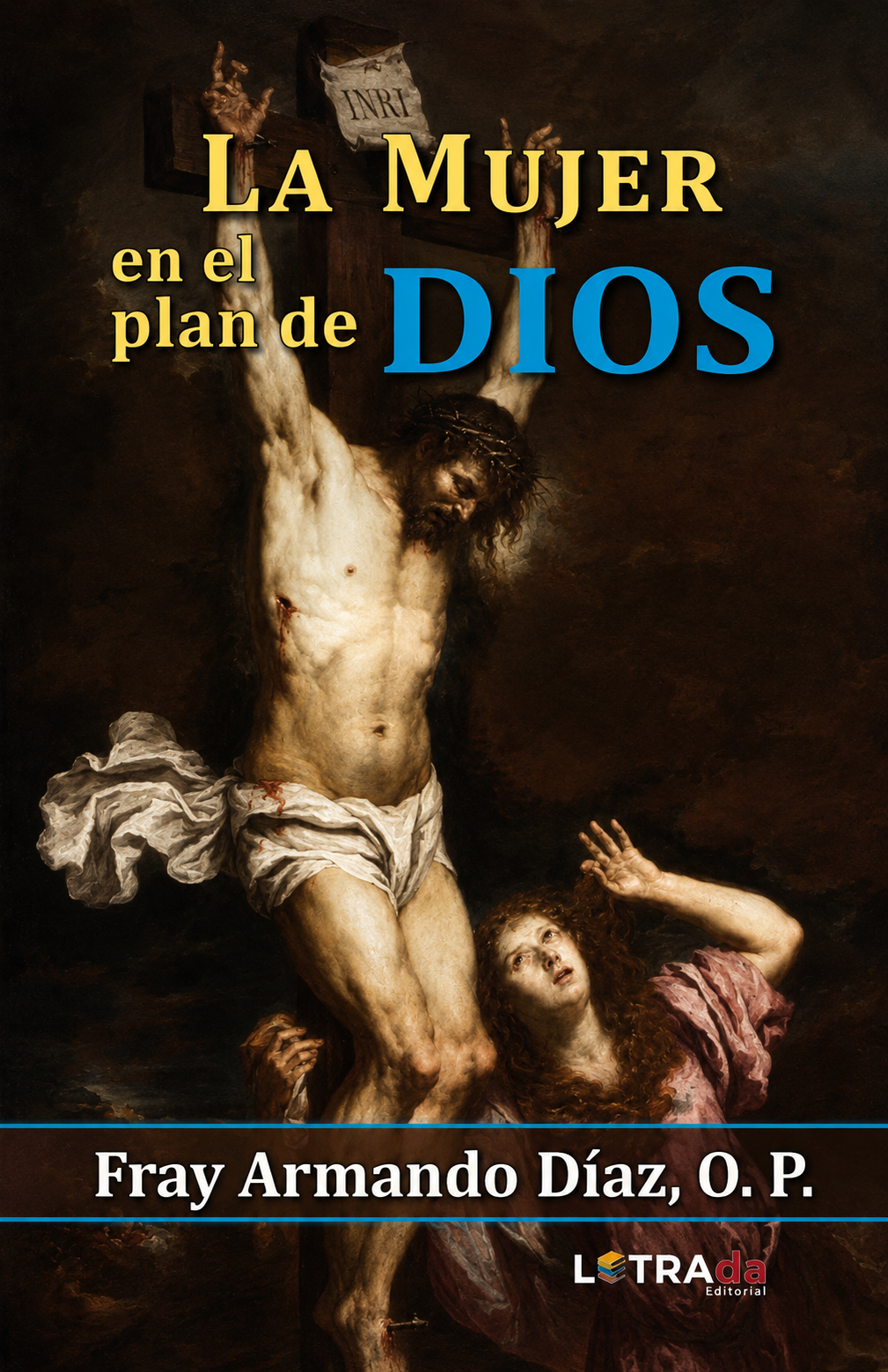 La Mujer en el Plan de Dios